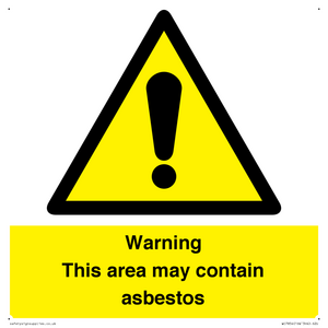 Warning This area may contain asbestos